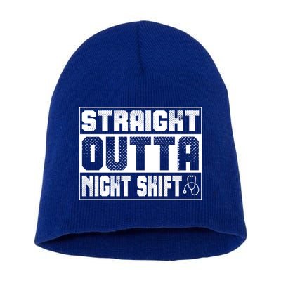 Straight Outta Night Shift Funny Nurse Rn Gift Short Acrylic Beanie
