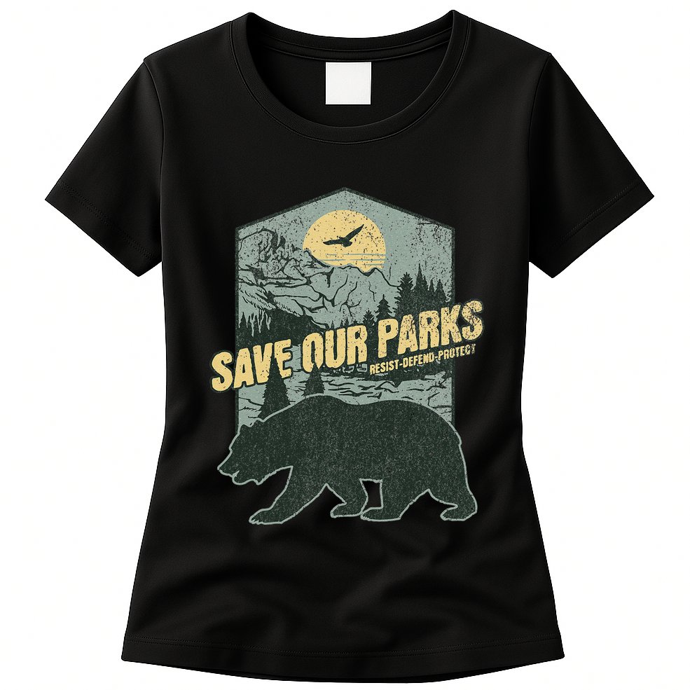 Save Our National Parks Resist Bear Anti Trump Alt Us Parks Gift Womens T-Shirt