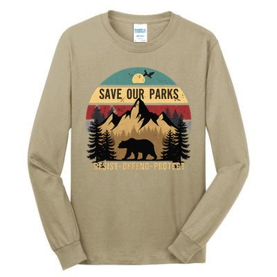 Save Our National Parks Parks Over Profits Bear Tall Long Sleeve T-Shirt