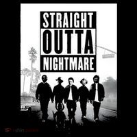 Straight Outta Nightmare T-Shirt