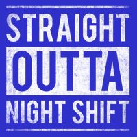 Straight Outta Night Shift Nurse Gift Button