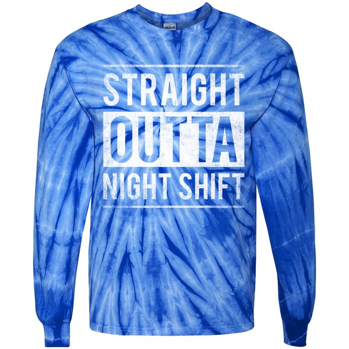 Straight Outta Night Shift Nurse Gift Tie-Dye Long Sleeve Shirt