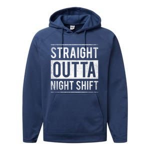 Straight Outta Night Shift Nurse Gift Performance Fleece Hoodie