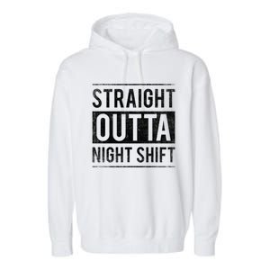 Straight Outta Night Shift Nurse Gift Garment-Dyed Fleece Hoodie