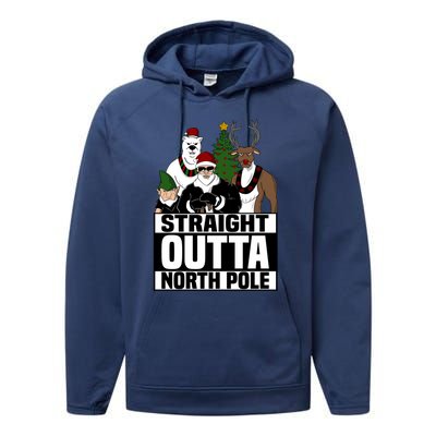 Straight Outta North Pole Christmas Fun Pajama Gift Cool Gift Performance Fleece Hoodie