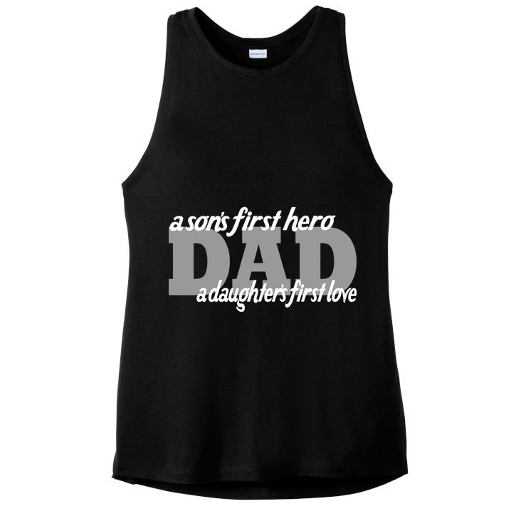Son's First Hero Daughter's First Love Dad Ladies PosiCharge Tri-Blend Wicking Tank