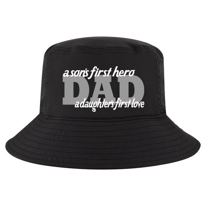 Son's First Hero Daughter's First Love Dad Cool Comfort Performance Bucket Hat