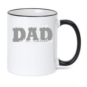 Son's First Hero Daughter's First Love Dad 11oz Black Color Changing Mug