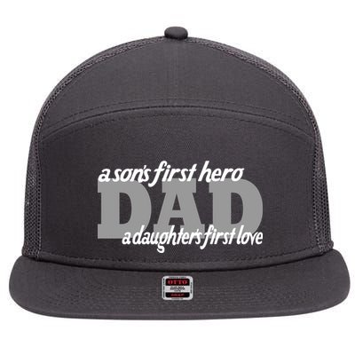Son's First Hero Daughter's First Love Dad 7 Panel Mesh Trucker Snapback Hat