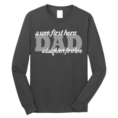 Son's First Hero Daughter's First Love Dad Long Sleeve Shirt