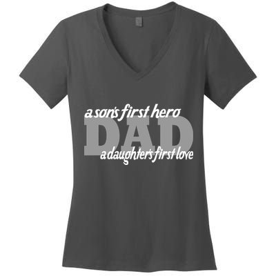 Son's First Hero Daughter's First Love Dad Women's V-Neck T-Shirt