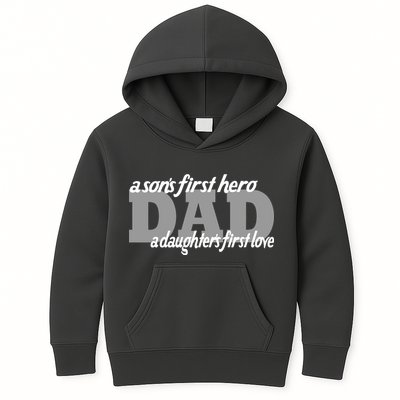 Son's First Hero Daughter's First Love Dad Kids Hoodie