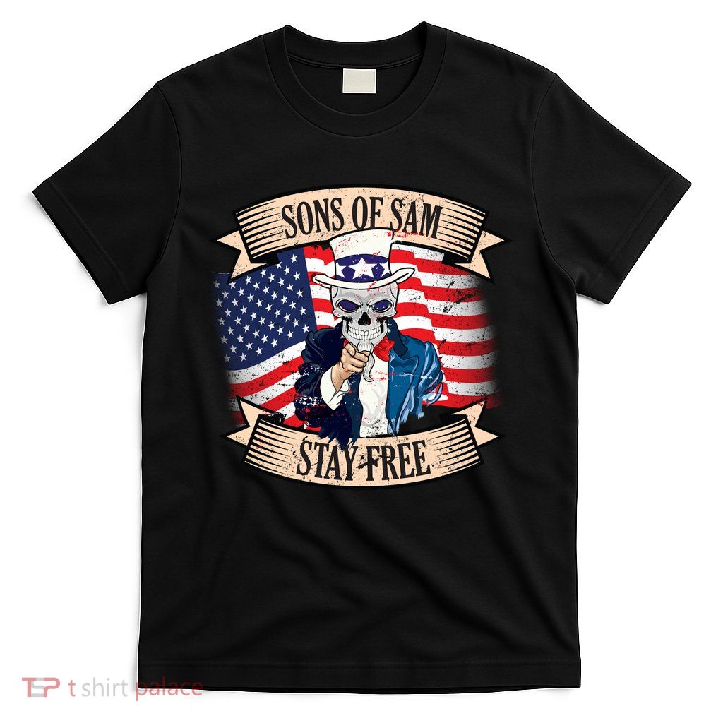 Sons Of Sam Stay Free T-Shirt