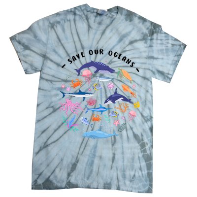Save Our Oceans Seas, Sea Creatures, Sea Animals Protect Tie-Dye T-Shirt
