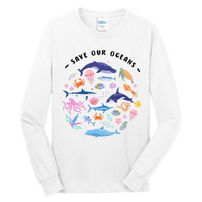 Save Our Oceans Seas, Sea Creatures, Sea Animals Protect Tall Long Sleeve T-Shirt