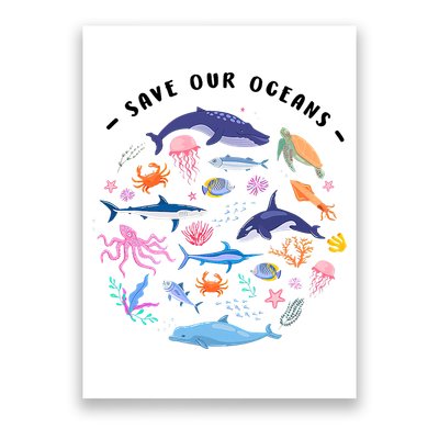 Save Our Oceans Seas, Sea Creatures, Sea Animals Protect Poster