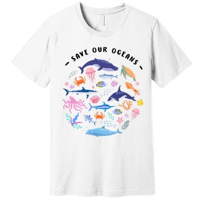 Save Our Oceans Seas, Sea Creatures, Sea Animals Protect Premium T-Shirt