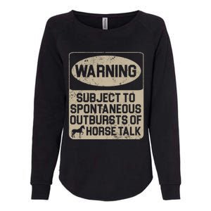 Spontaneous Outburst Of Horse Talk Horseback Riding Gift Womens California Wash Sweatshirt