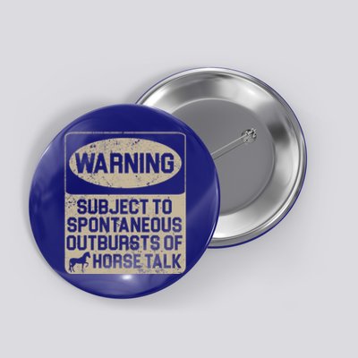 Spontaneous Outburst Of Horse Talk Horseback Riding Gift Button