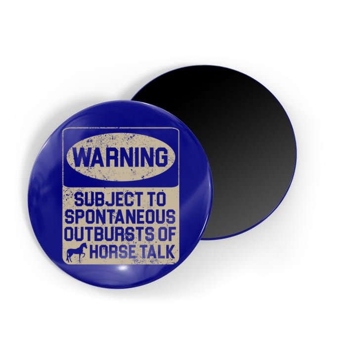 Spontaneous Outburst Of Horse Talk Horseback Riding Gift Magnet