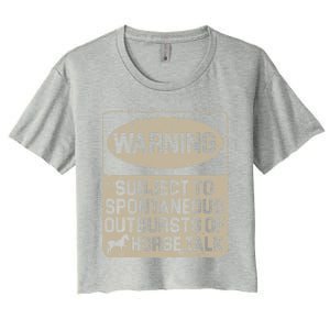 Spontaneous Outburst Of Horse Talk Horseback Riding Gift Women's Crop Top Tee