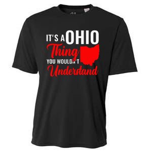 State Of Ohio ItS A Ohio Thing You WouldnT Understand Cooling Performance Crew T-Shirt