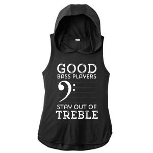 Stay Out Of Treble Funny Bass Player Bassist Music Bass Clef Ladies PosiCharge Tri-Blend Wicking Draft Hoodie Tank