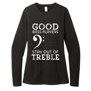 Stay Out Of Treble Funny Bass Player Bassist Music Bass Clef Womens CVC Long Sleeve Shirt