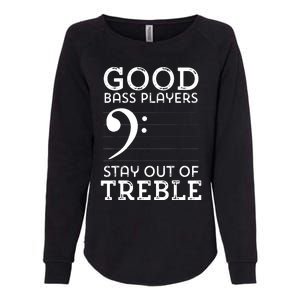 Stay Out Of Treble Funny Bass Player Bassist Music Bass Clef Womens California Wash Sweatshirt