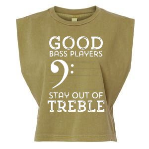 Stay Out Of Treble Funny Bass Player Bassist Music Bass Clef Garment-Dyed Women's Muscle Tee