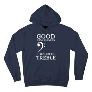 Stay Out Of Treble Funny Bass Player Bassist Music Bass Clef Hoodie