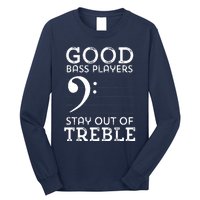 Stay Out Of Treble Funny Bass Player Bassist Music Bass Clef Long Sleeve Shirt