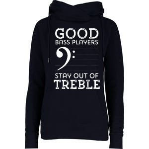 Stay Out Of Treble Funny Bass Player Bassist Music Bass Clef Womens Funnel Neck Pullover Hood