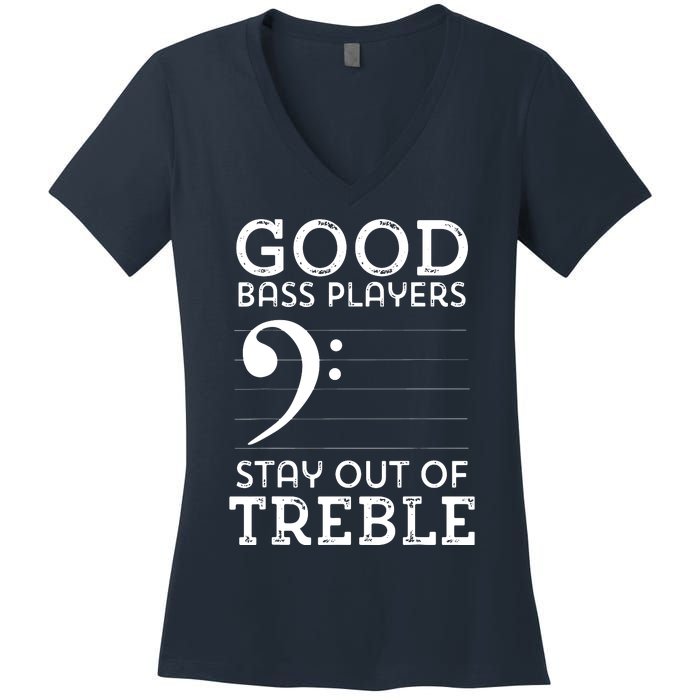 Stay Out Of Treble Funny Bass Player Bassist Music Bass Clef Women's V-Neck T-Shirt