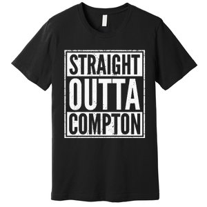 Straight Out Of Compton Compton Costume For Men Women Premium T-Shirt