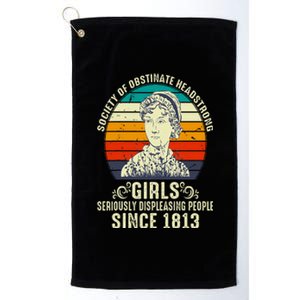 Society of Obstinate Headstrong  Jane Austen Platinum Collection Golf Towel