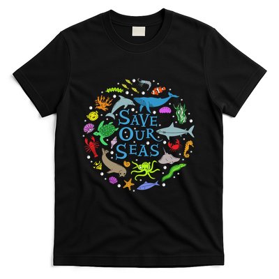 Save Our Oceans Seas Sea Creatures Sea Animals Protect T-Shirt