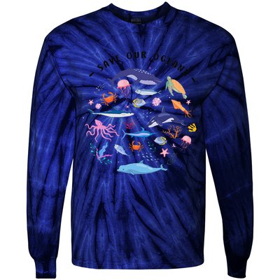 Save Our Oceans Seas Sea Creatures Sea Animals Protect Tie-Dye Long Sleeve Shirt