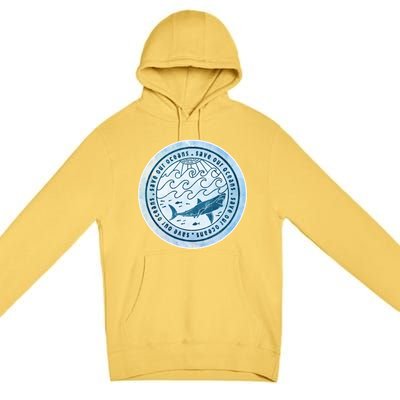 Save Our Oceans Conservation And Preservation Shark Love Great Gift Premium Pullover Hoodie