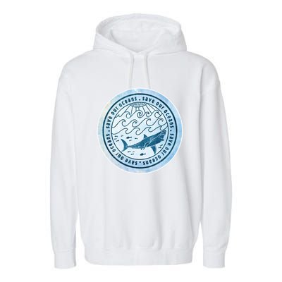 Save Our Oceans Conservation And Preservation Shark Love Great Gift Garment-Dyed Fleece Hoodie