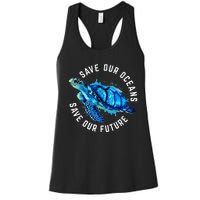 Save Our Oceans Turtle Earth Day Pro Environment Conservancy Women's Racerback Tank