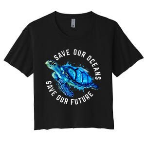 Save Our Oceans Turtle Earth Day Pro Environment Conservancy Women's Crop Top Tee