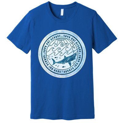 Save Our Oceans Conservation And Preservation Shark Love Gift Premium T-Shirt