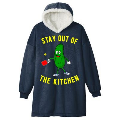 Stay Out Of The Kitchen Funny Pickleball Dink Graphic Gift Hooded Wearable Blanket