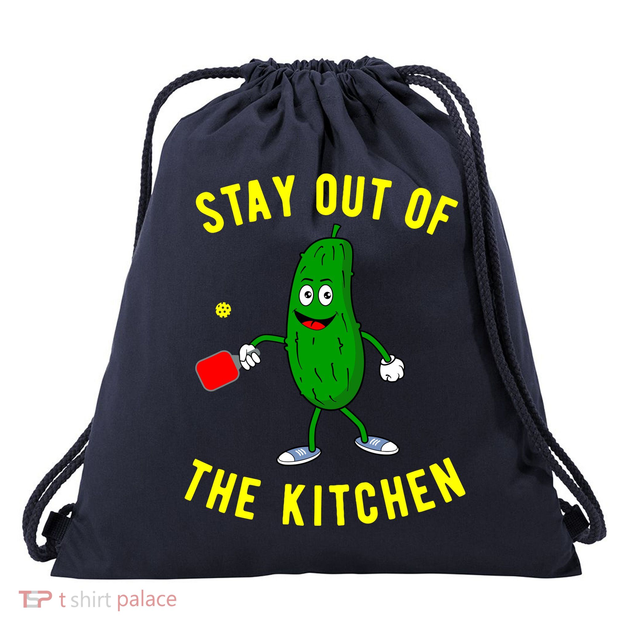 Stay Out Of The Kitchen Funny Pickleball Dink Graphic Gift Drawstring Bag