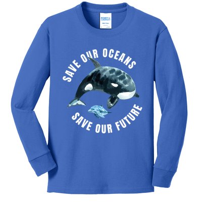 Save Our Oceans Dolphin Dolphin Pro Environt Nature Earth Gift Kids Long Sleeve Shirt