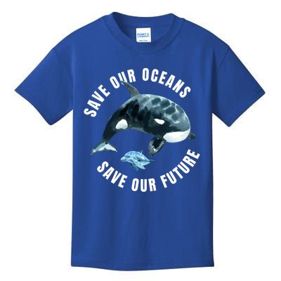 Save Our Oceans Dolphin Dolphin Pro Environt Nature Earth Gift Kids T-Shirt