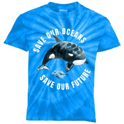 Save Our Oceans Dolphin Dolphin Pro Environt Nature Earth Gift Kids Tie-Dye T-Shirt