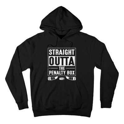 Straight Out Of Penalty Box Ice Hockey Lovers Hoodie