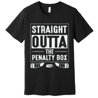 Straight Out Of Penalty Box Ice Hockey Lovers Premium T-Shirt